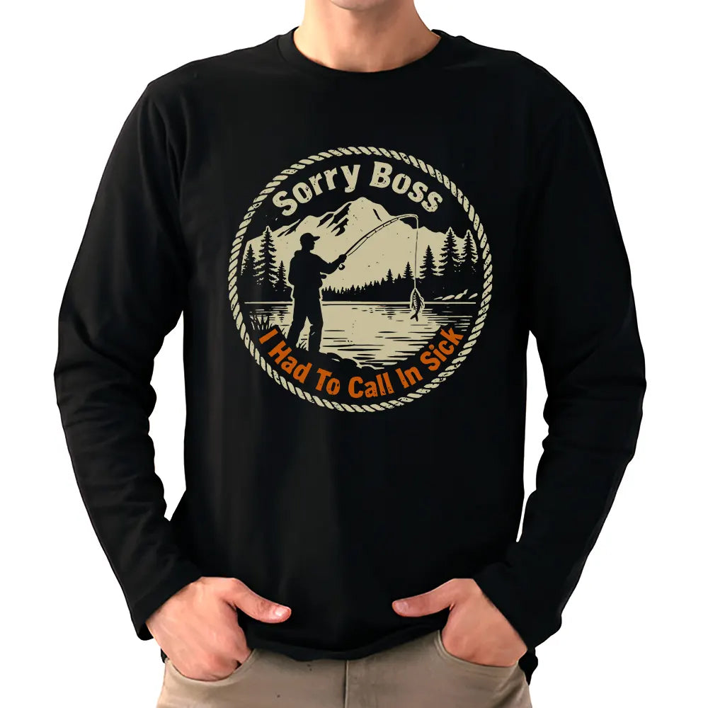 Sorry Boss, I Had To Call In Sick Fishing Jersey For Fisherman