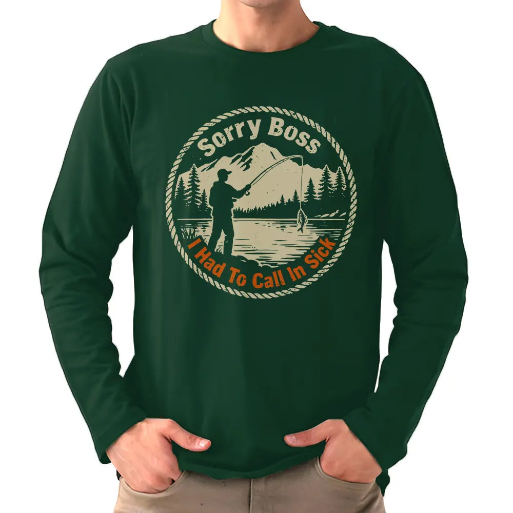 Sorry Boss, I Had To Call In Sick Fishing Jersey For Fisherman