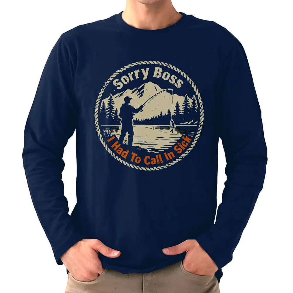 Sorry Boss, I Had To Call In Sick Fishing Jersey For Fisherman