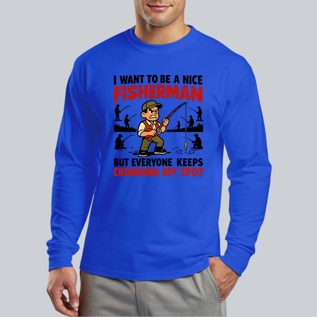 I Want To Be A Nice Fishermen Angry Fishermen Fishing Shirt For Fishermen