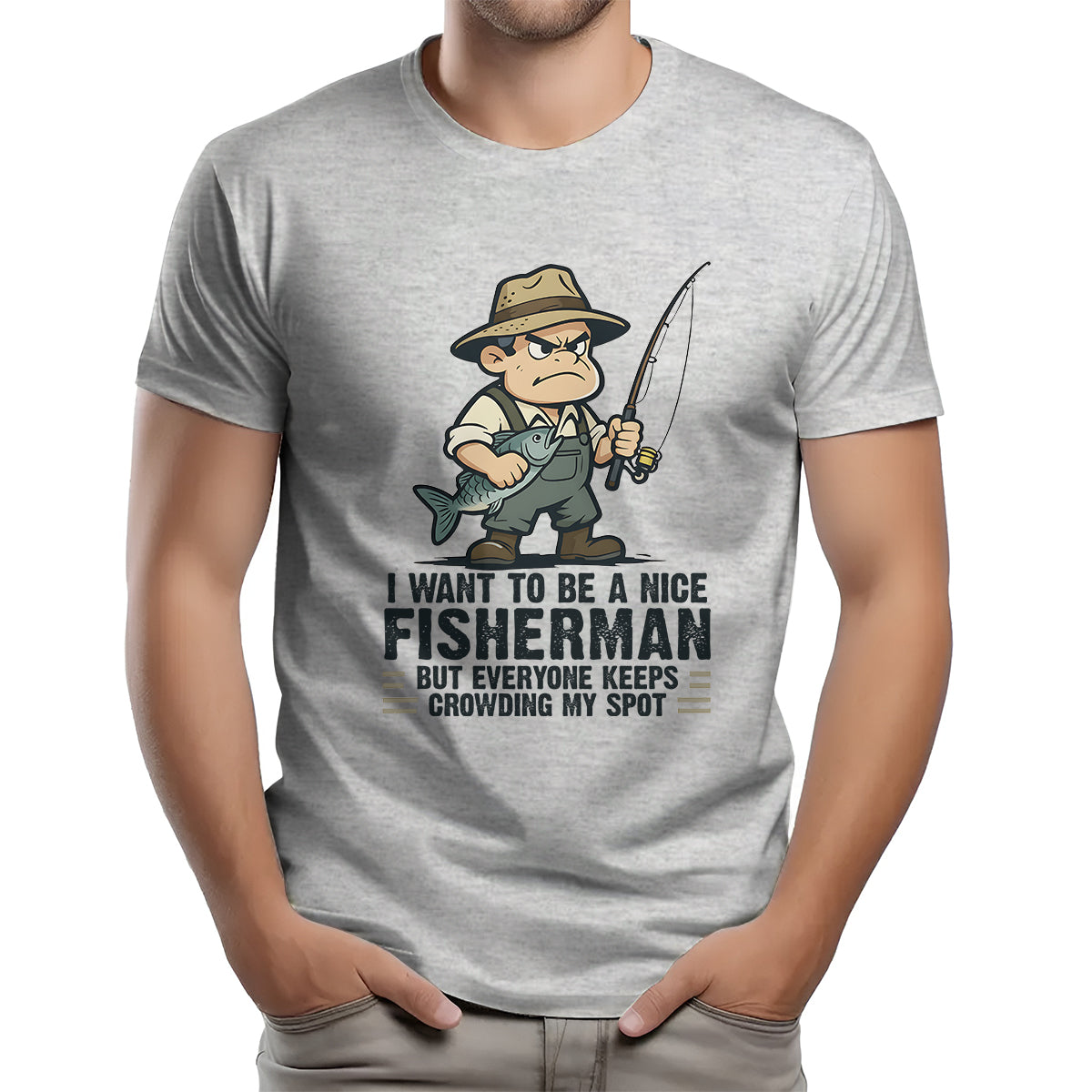 I Want To Be A Nice Fishermen Old Man Fishing Shirt For Fishermen