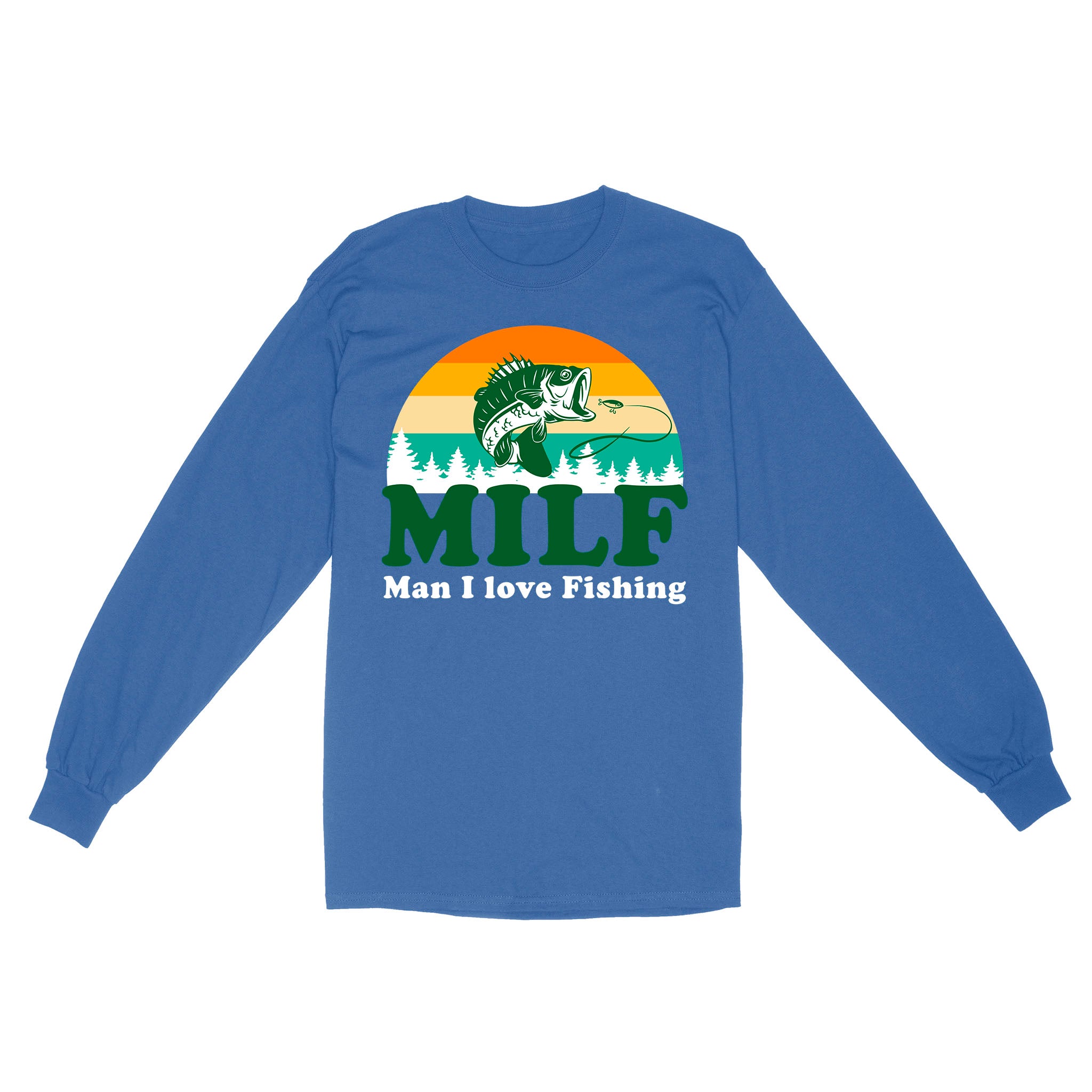 MILF Man I love Fishing Shirts, Funny Fishing Shirt, Fisherman Gifts D03 NQS3276 Long Sleeve