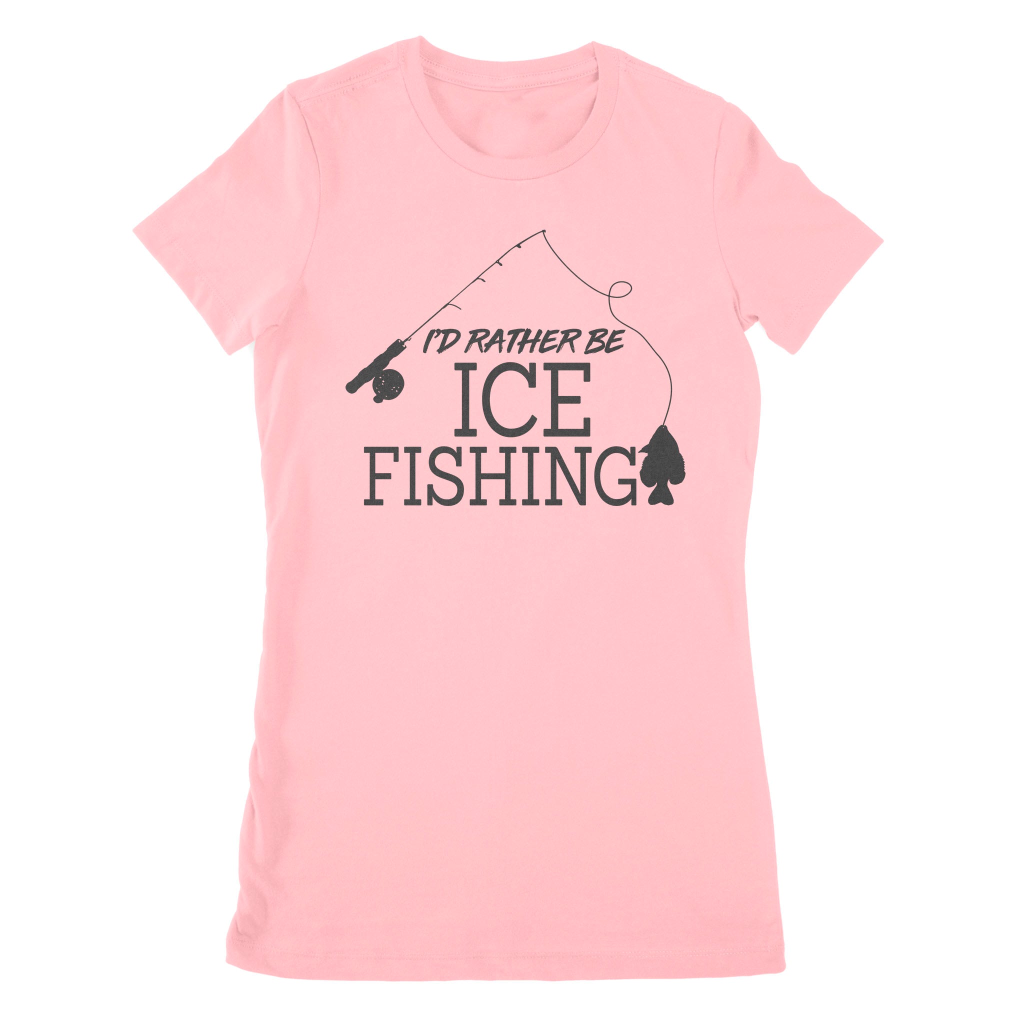 I'd rather be Ice fishing crappie Ice Hole Fish Frozen Winter Snow Angling , funny ice fishing shirts D02 NPQ401 Premium Women's T-shirt