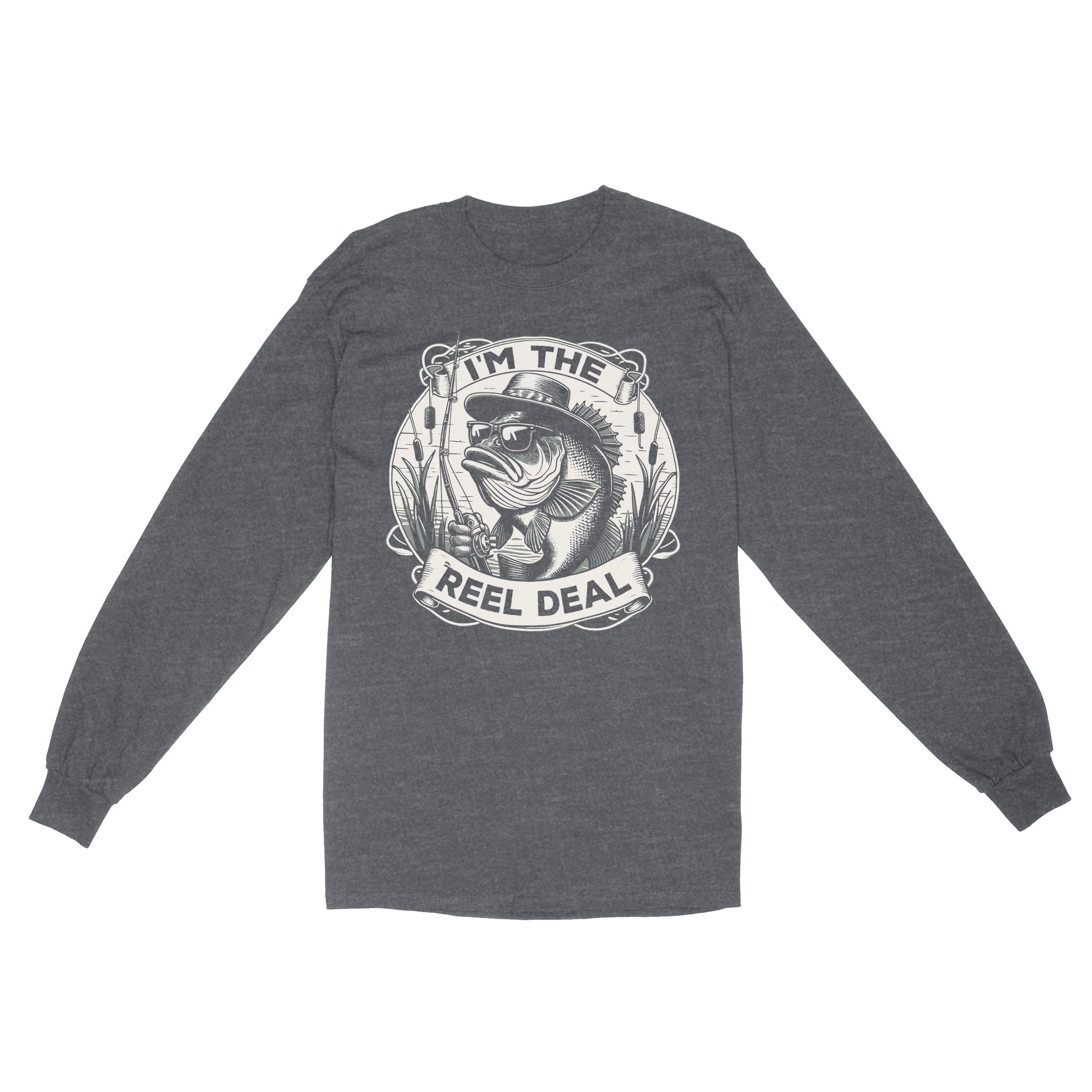 Long Sleeve - I'm the reel deal gift for fisherman A54