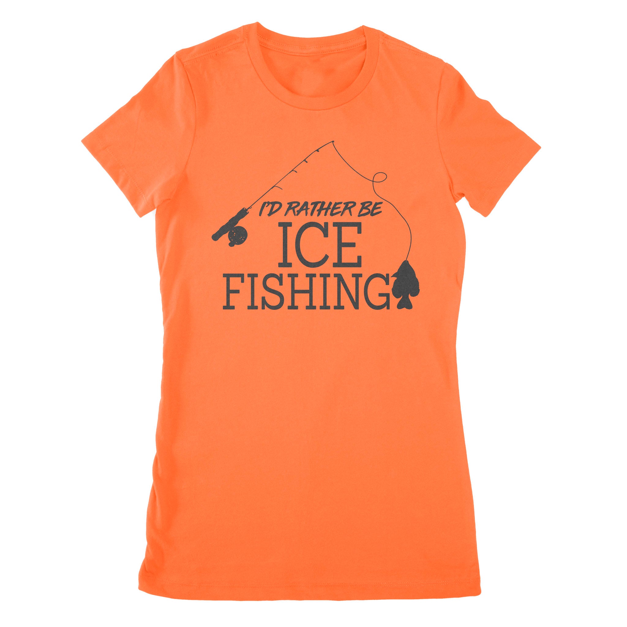 I'd rather be Ice fishing crappie Ice Hole Fish Frozen Winter Snow Angling , funny ice fishing shirts D02 NPQ401 Premium Women's T-shirt
