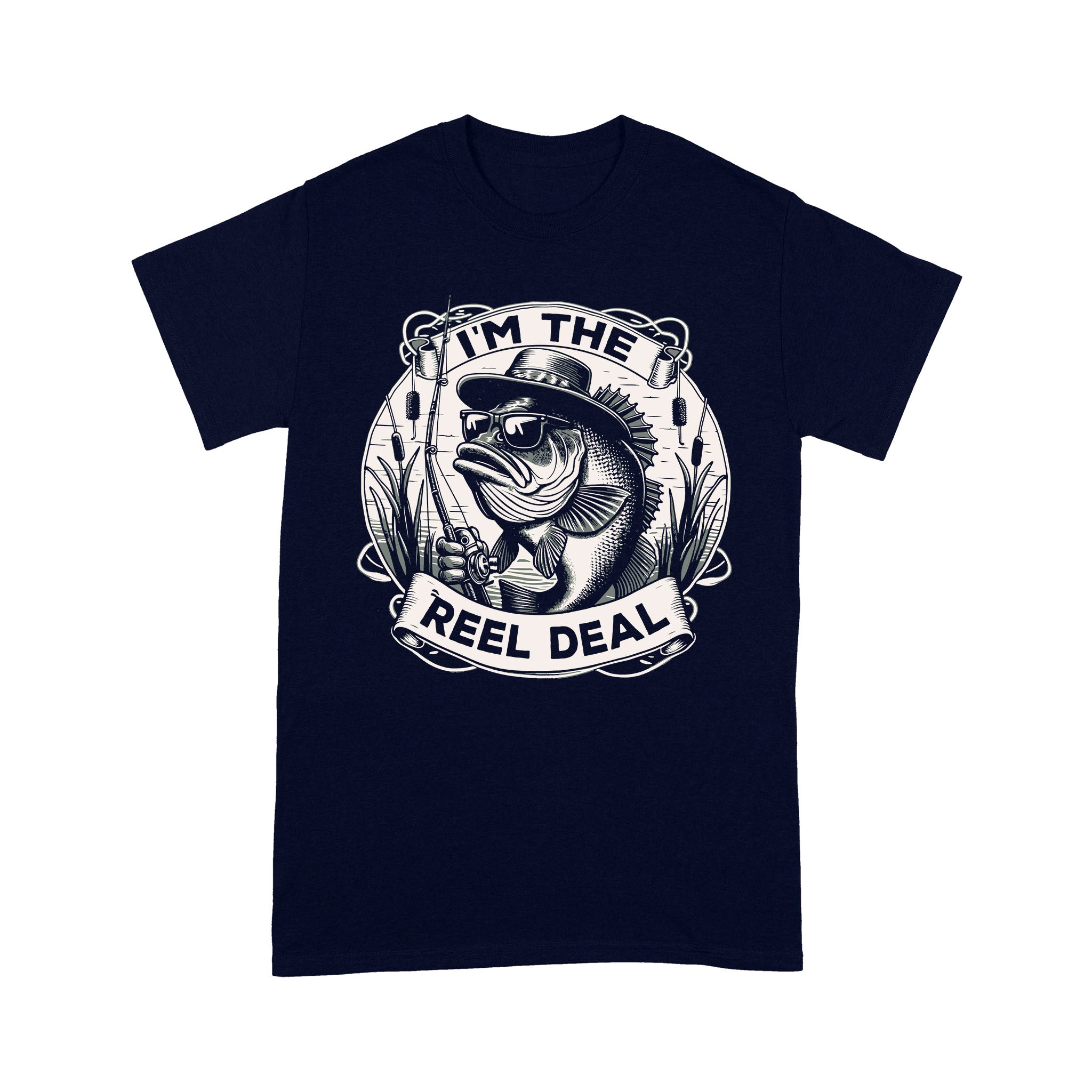 T-Shirt - I'm the reel deal gift for fisherman A54