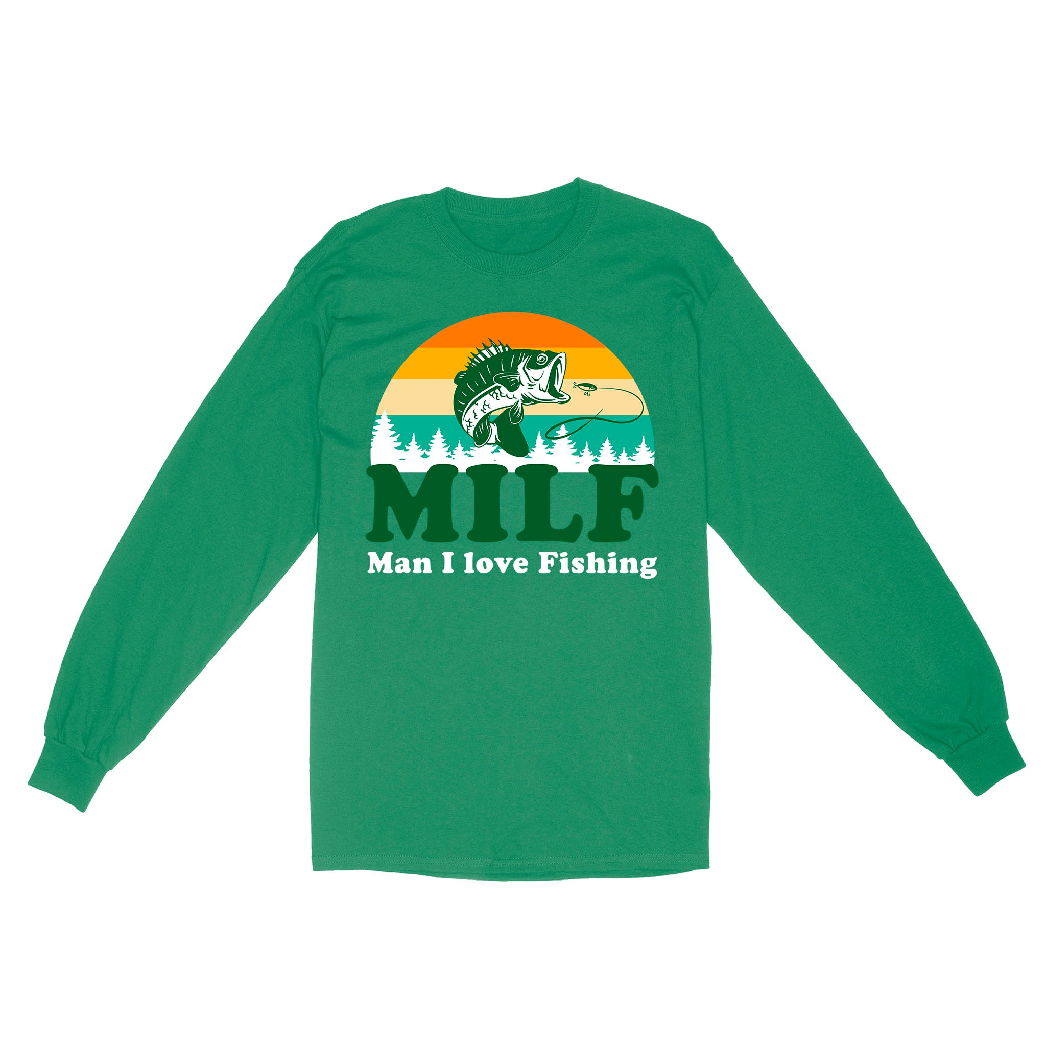 MILF Man I love Fishing Shirts, Funny Fishing Shirt, Fisherman Gifts D03 NQS3276 Long Sleeve