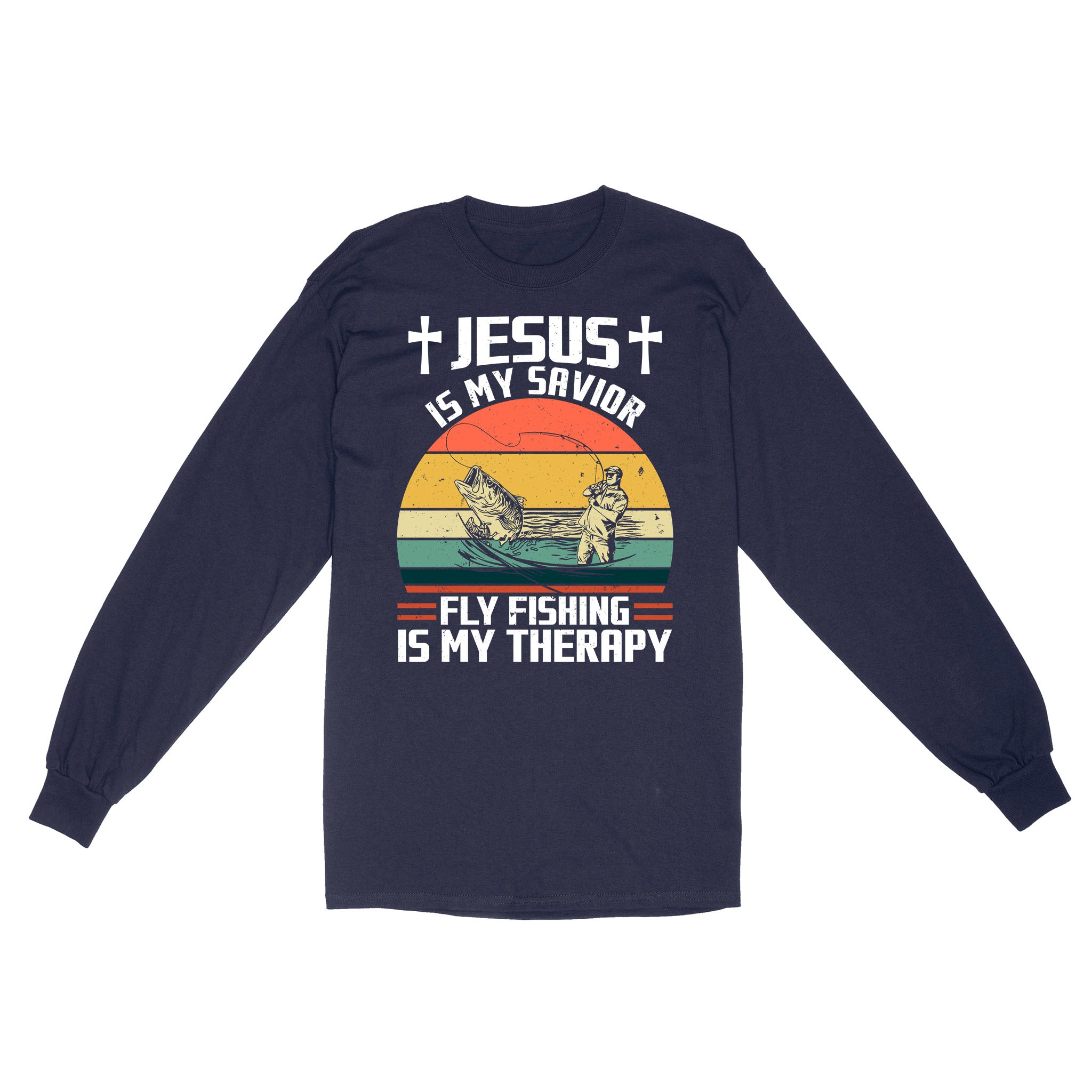 Fly Fishing Shirt Jesus is My Savior Fly Fishing Is My Therapy Vintage Long Sleeve FSD2533