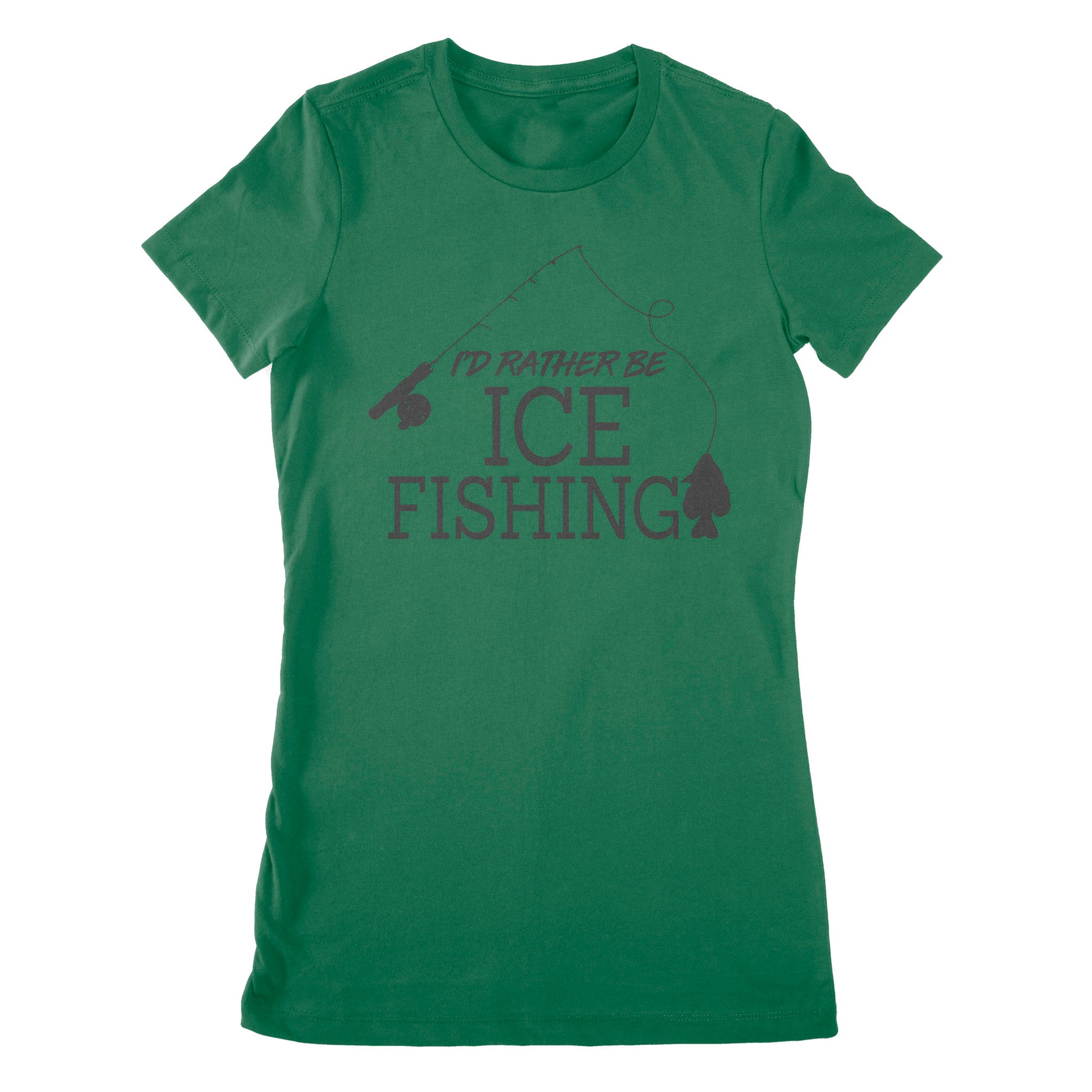 I'd rather be Ice fishing crappie Ice Hole Fish Frozen Winter Snow Angling , funny ice fishing shirts D02 NPQ401 Premium Women's T-shirt