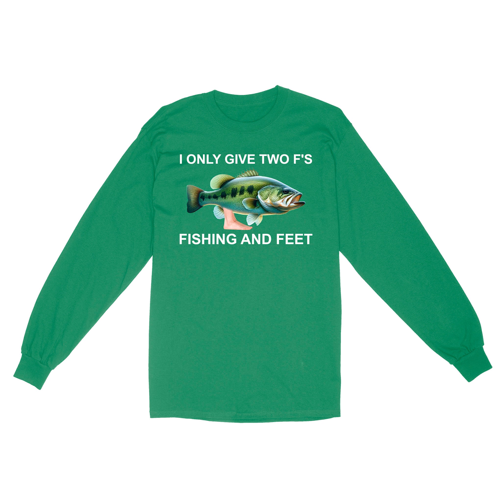 Funny fishing shirt - I only give two f's Long Sleeve