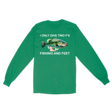 Load image into Gallery viewer, Funny fishing shirt - I only give two f&#39;s Long Sleeve
