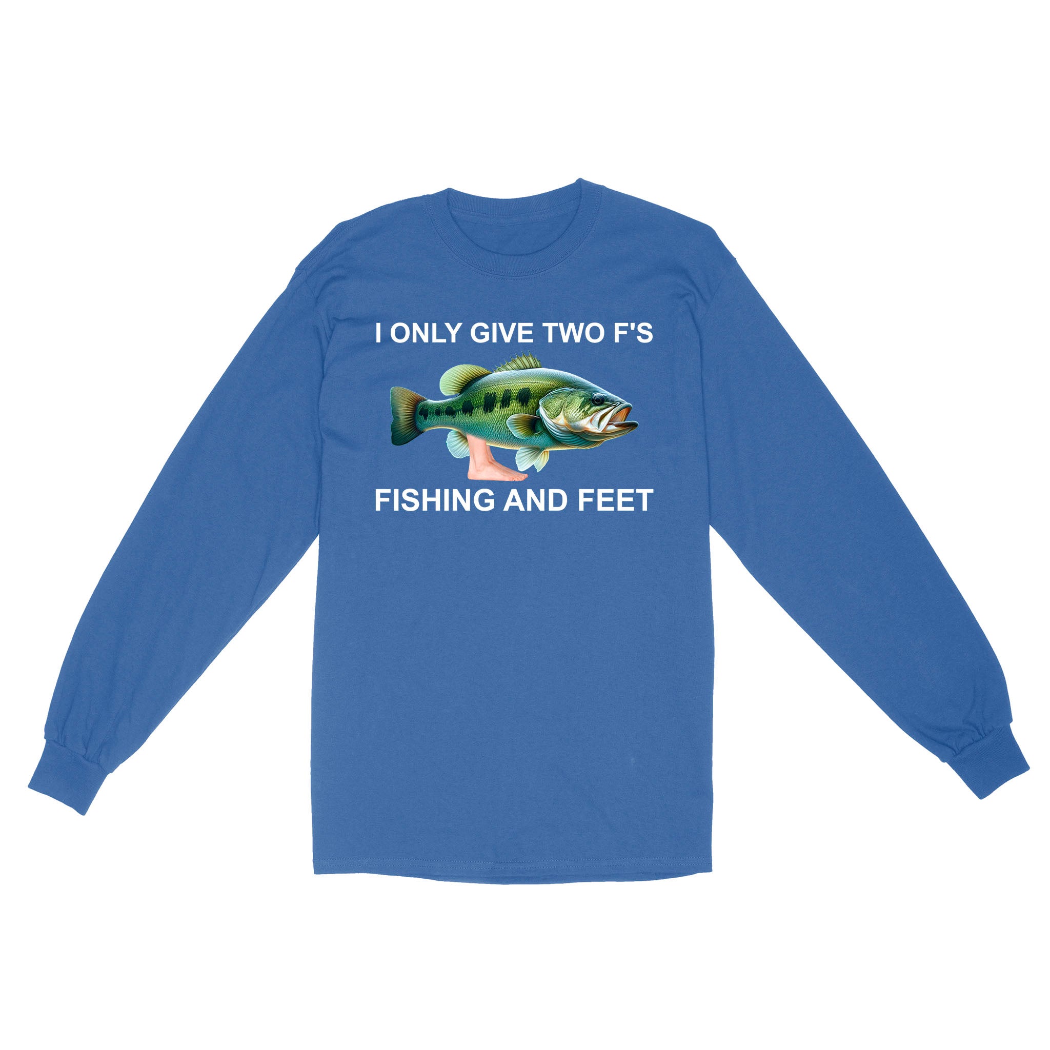 Funny fishing shirt - I only give two f's Long Sleeve