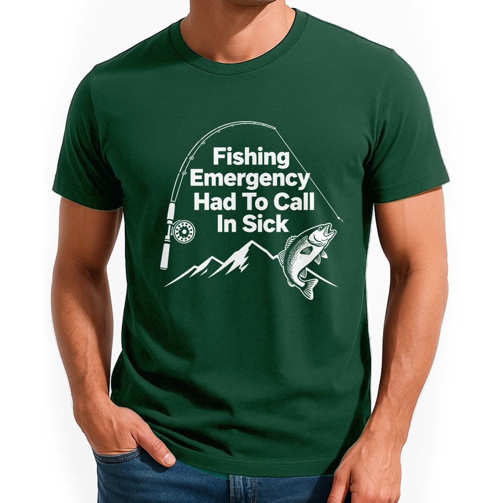 Fishing Emergency Had To Call In Sick Fishing Jersey For Fisherman