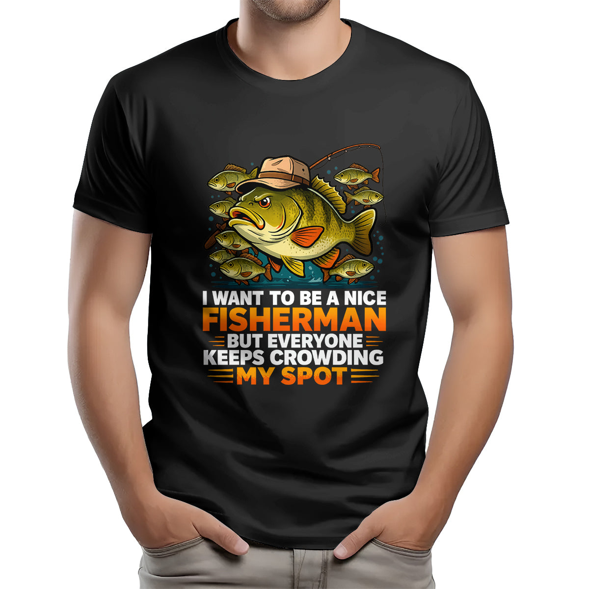 I Want To Be A Nice Fishermen Bass Fishing Shirt For Fishermen