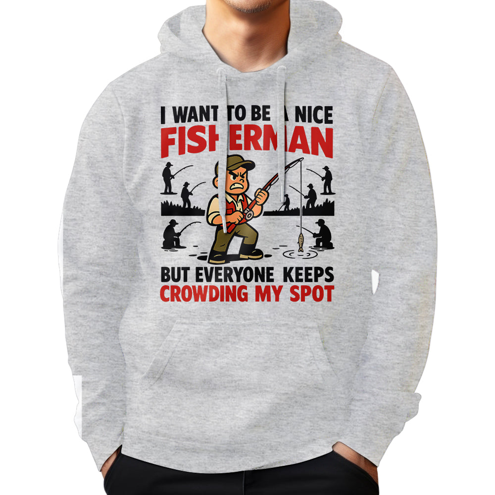 I Want To Be A Nice Fishermen Angry Fishermen Fishing Shirt For Fishermen