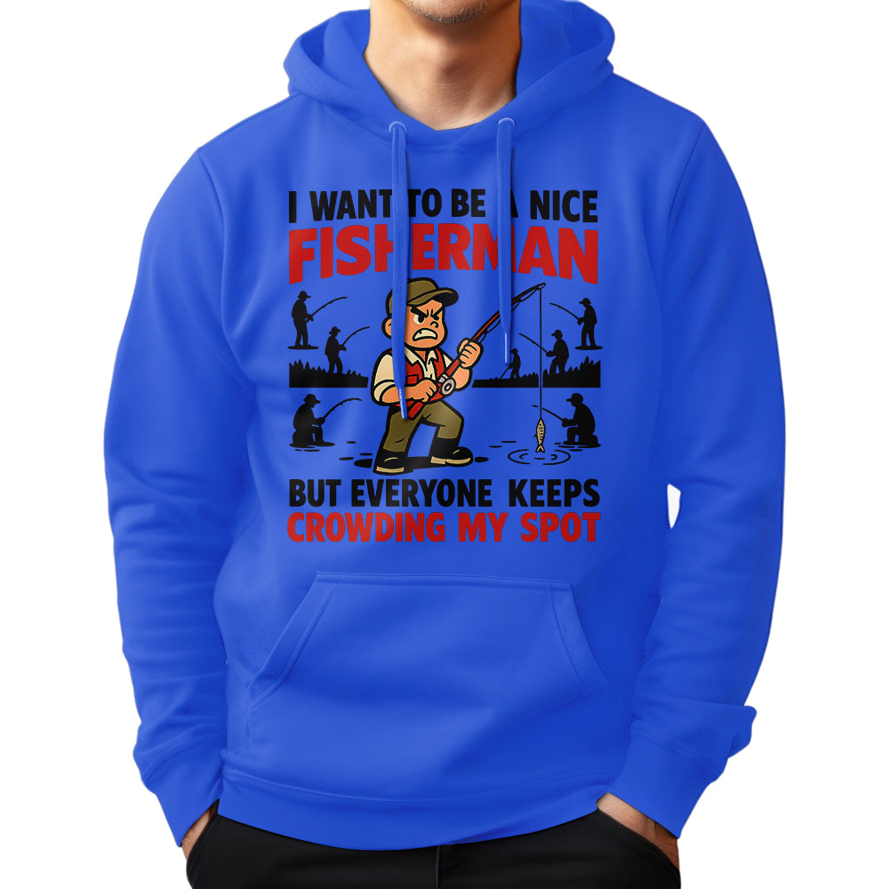 I Want To Be A Nice Fishermen Angry Fishermen Fishing Shirt For Fishermen