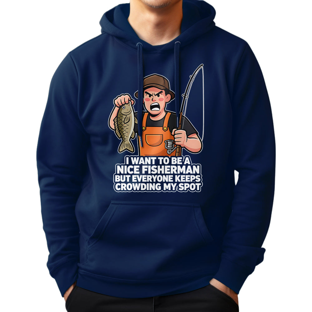 I Want To Be A Nice Fishermen Young Man Fishing Shirt For Fishermen