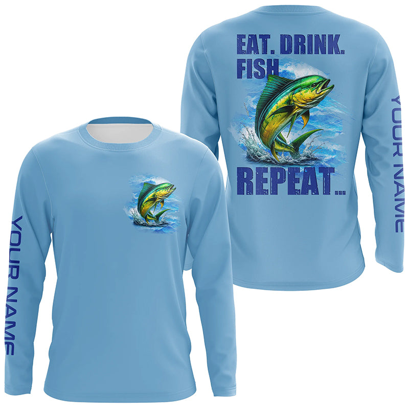 Mahi mahi (Dorado) Fishing Custom Long Sleeve Performance Fishing shirts Eat Drink Fish Repeat | Blue NQS6610