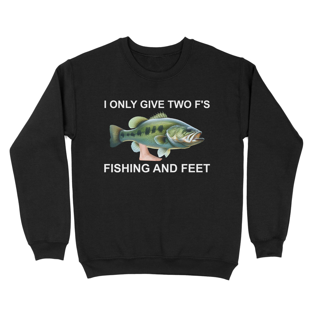 Funny fishing shirt - I only give two f's Unisex Sweatshirt