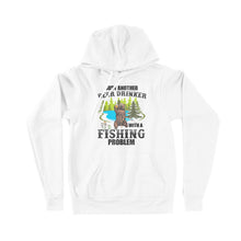 Load image into Gallery viewer, Just another beer drinker with a fishing problem, funny fishing shirts D03 NPQ201 - Premium Hoodie
