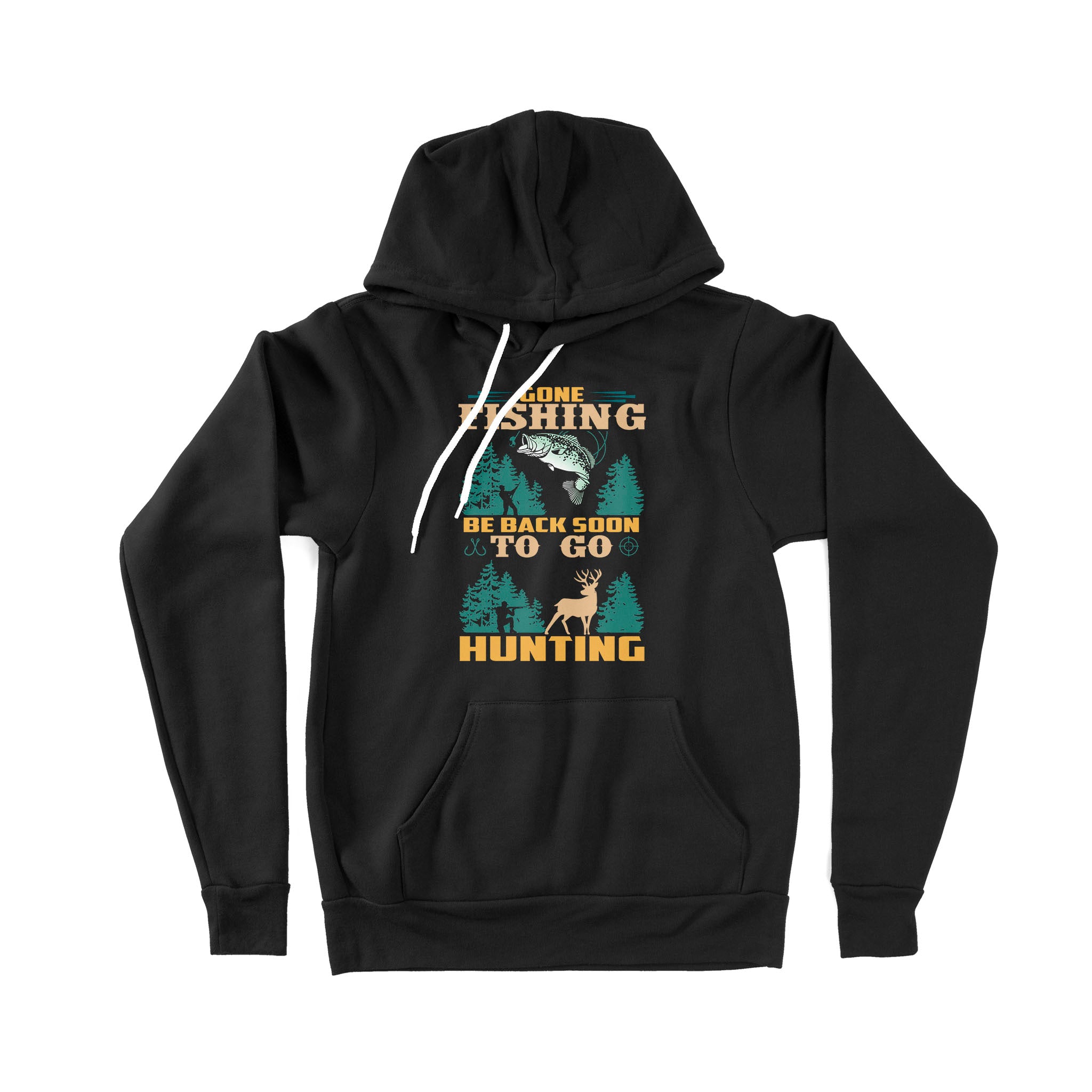 Gone fishing be back soon to go hunting, funny hunting fishing shirts D02 NPQ425 Premium Hoodie