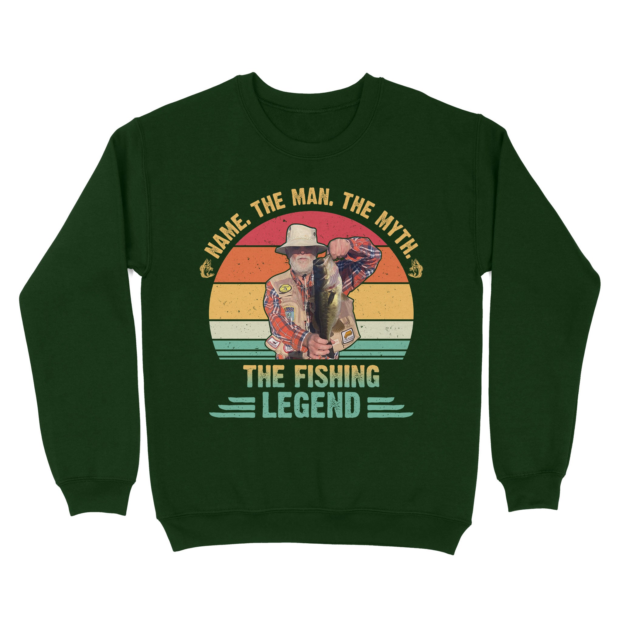 Custom name picture the man the myth the fishing legend personalized gift Standard Crew Neck Sweatshirt