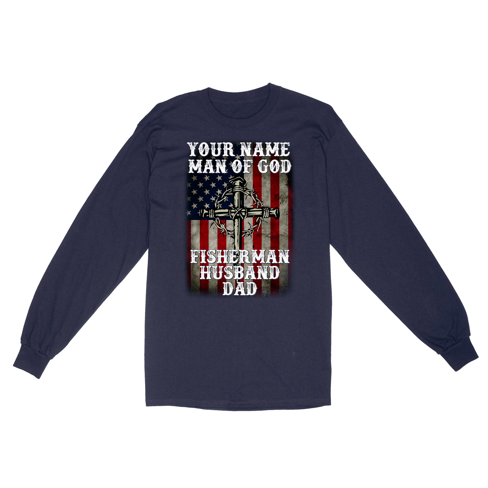 Fisherman - Man of God personalized gift Standard Long Sleeve