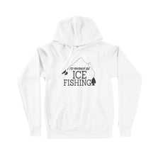 Load image into Gallery viewer, I&#39;d rather be Ice fishing crappie Ice Hole Fish Frozen Winter Snow Angling , funny ice fishing shirts D02 NPQ401 Premium Hoodie
