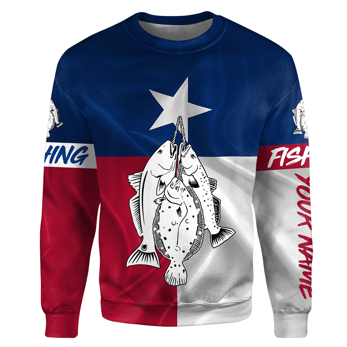 Texas slam redfish, speckled trout, flounder fishing Texas flag patriotic fishing Custom Sweatshirt NPQ456