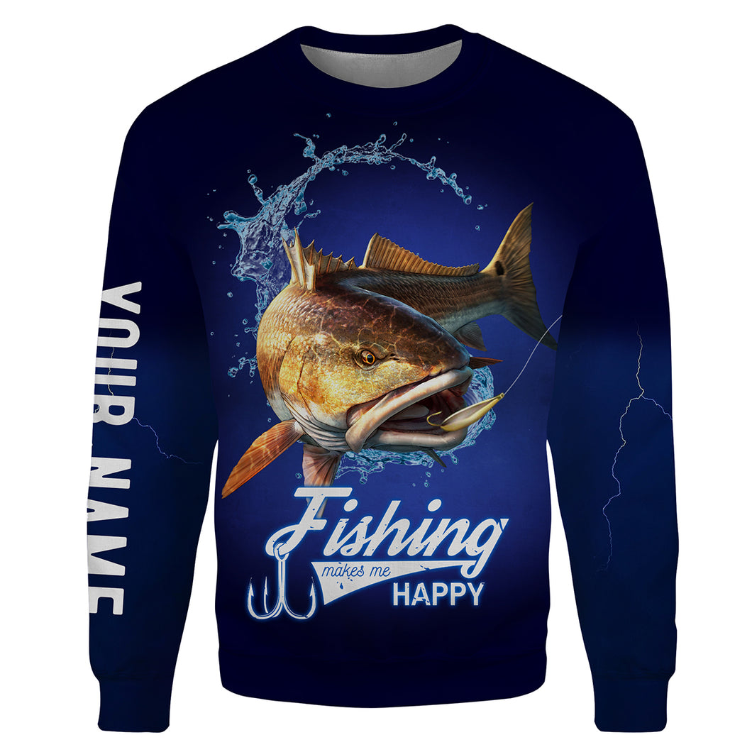 Fishing Makes Me Happy Redfish Puppy Drum Fishing Customize name 3D All-over Print Crew Neck Sweatshirt, fishing gift ideas NPQ240