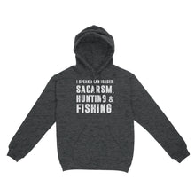 Load image into Gallery viewer, Funny I Speak 3 Languages Sacarsm Hunting and Fishing Standard Hoodie SDF63D03
