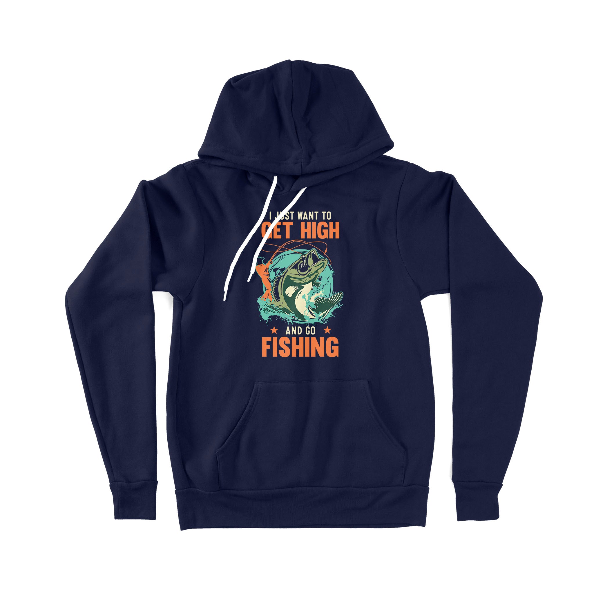 I just want to get high and go fishing D02 NPQ376 Premium Hoodie