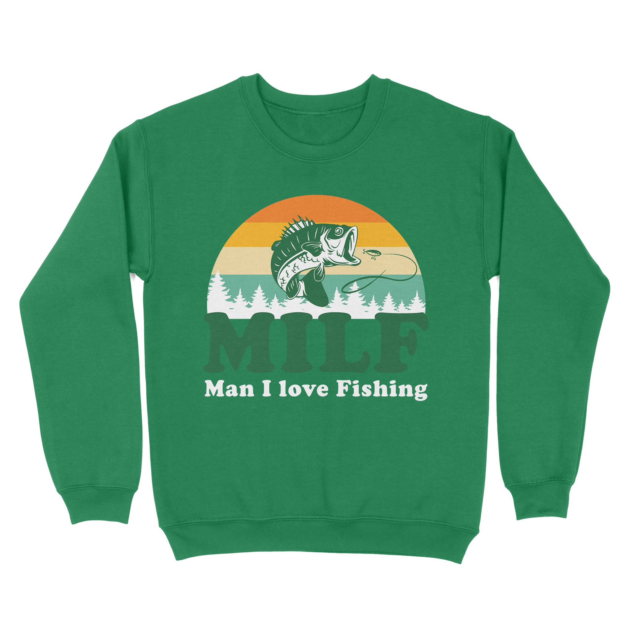 MILF Man I love Fishing Shirts, Funny Fishing Shirt, Fisherman Gifts D03 NQS3276 Sweatshirt