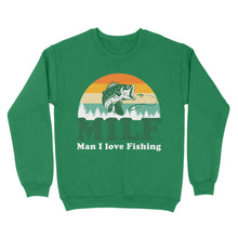 Load image into Gallery viewer, MILF Man I love Fishing Shirts, Funny Fishing Shirt, Fisherman Gifts D03 NQS3276 Sweatshirt
